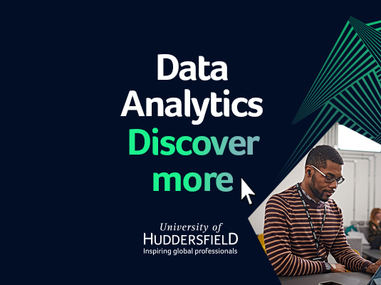 A clickable web banner that takes you to a webpage with further information about studying Data Analytics at the University of Huddersfield.