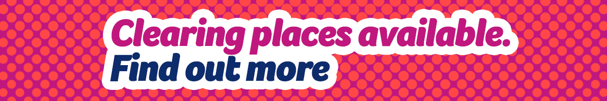 Pink graphic. Text reads: Places available in Clearing - find out more