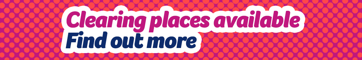 Pink graphic. Text reads: Places available in Clearing - find out more
