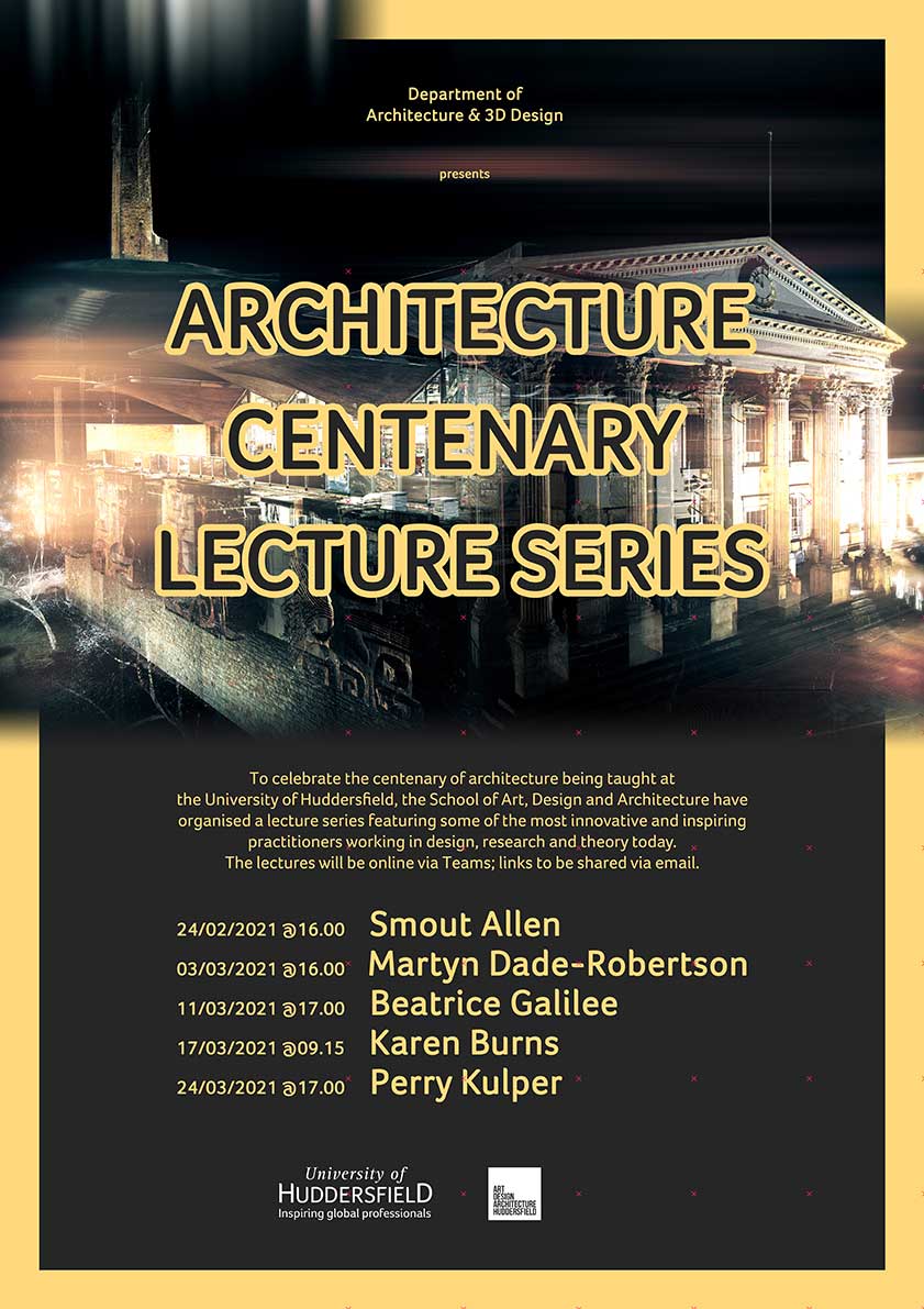 Poster advertising the internal lecture series celebrating 100 years of architecture education