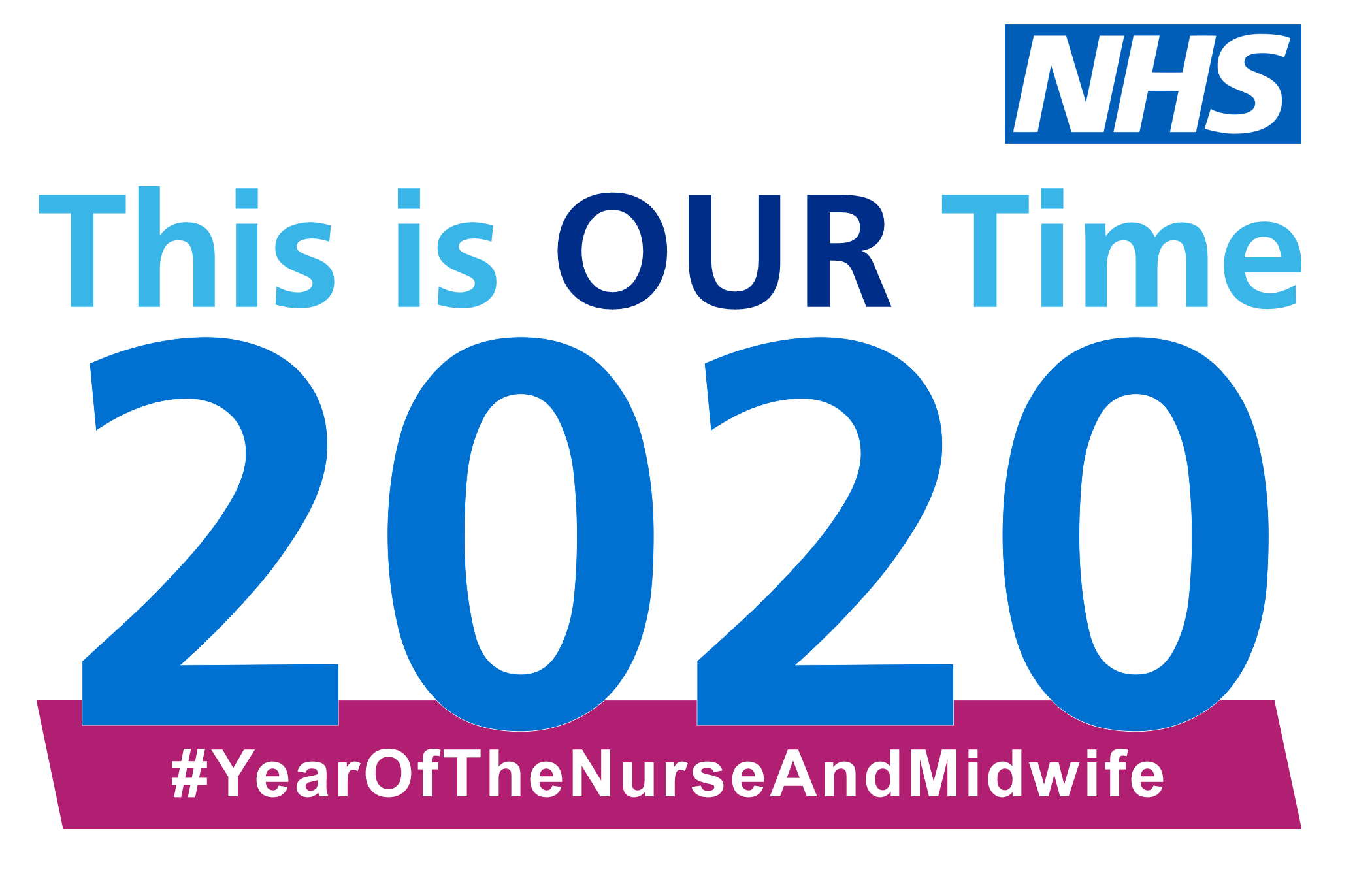 This is our Time 2020 Year Of The Nurse And Midwife