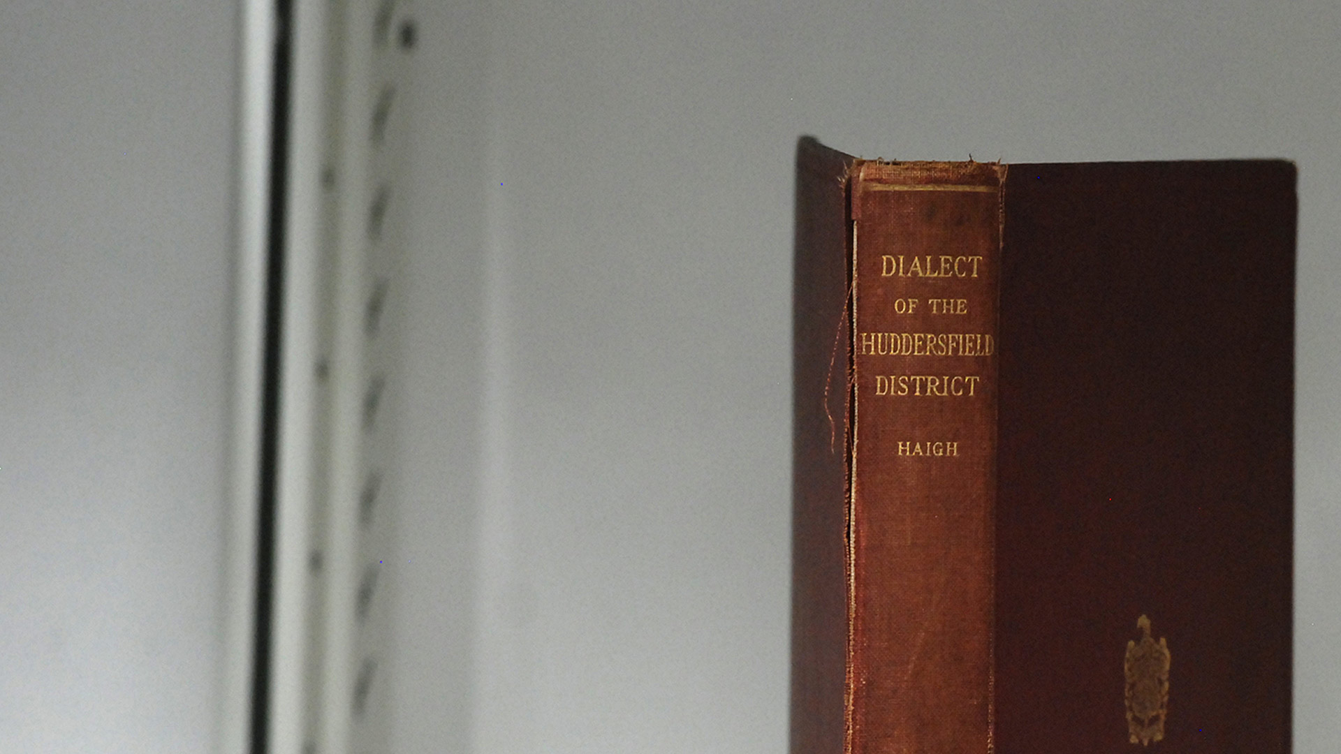 A new glossary of the dialect of the Huddersfield District