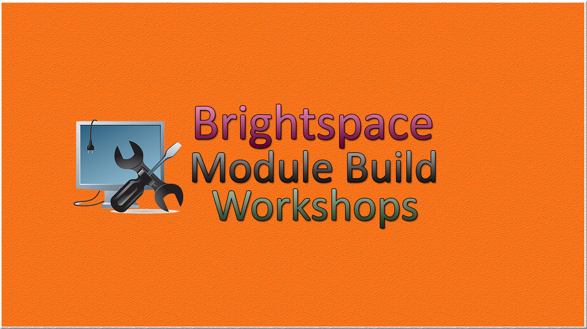 image for Brightspace Module Build Sessions