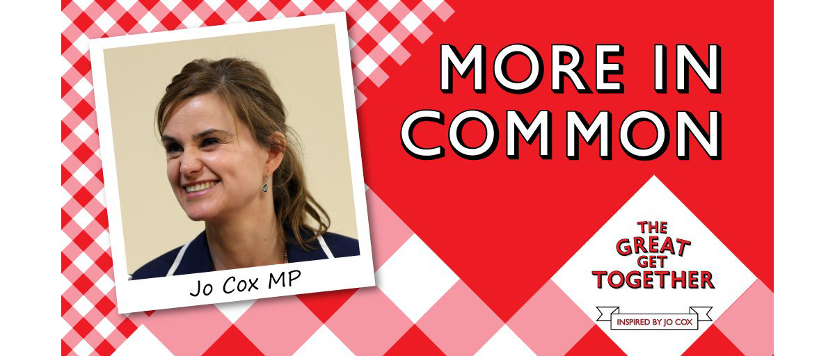Jo Cox MP, More in common, The great get together