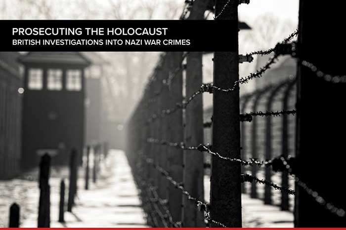 Prosecuting the Holocaust: British investigations into Nazi war crimes