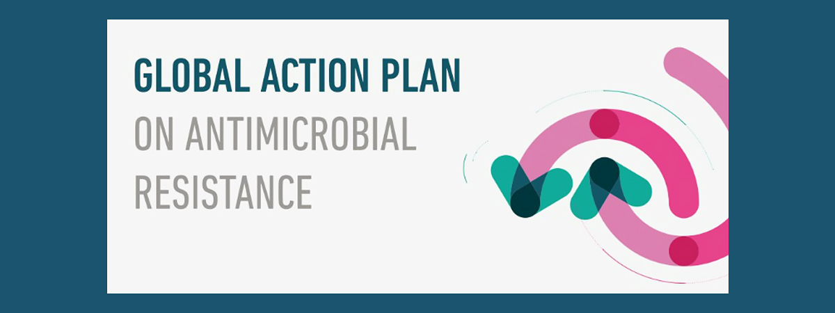The Global Action Plan for Antimicrobial Resistance