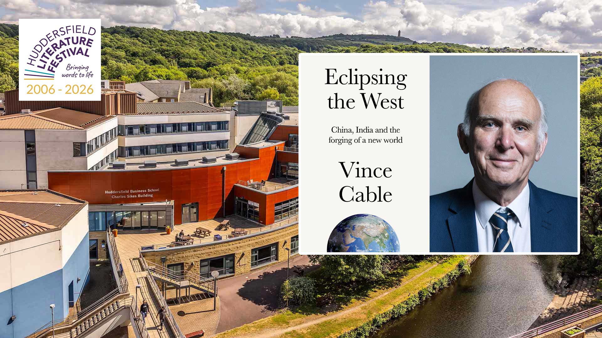 An aerial view of the University of Huddersfield campus featuring an event graphic for Vince Cable’s book, 
