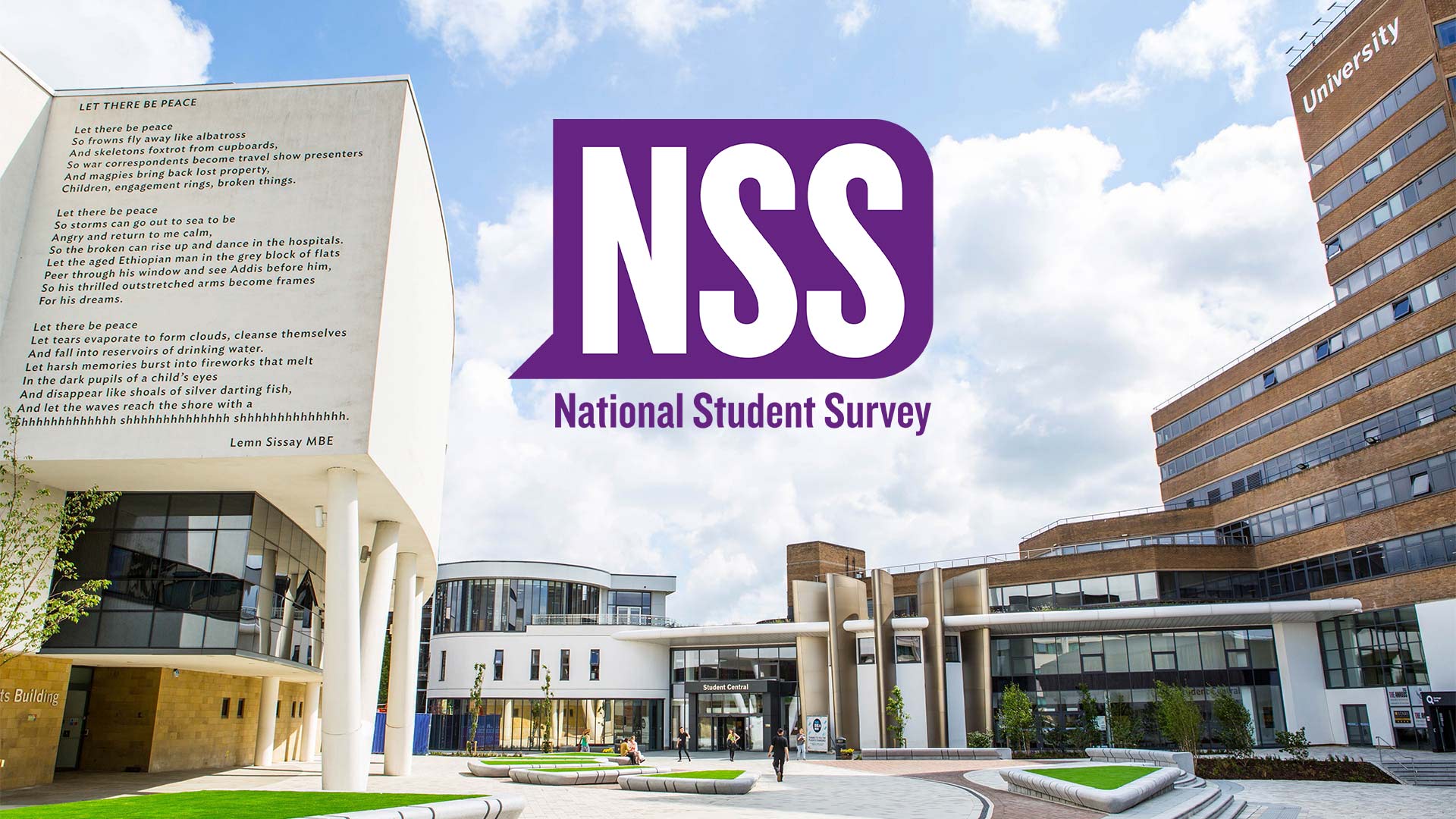 University campus courtyard featuring Student Central and surrounding buildings, with National Student Survey logo overlaid and Lemn Sissay’s Let There Be Peace poem displayed on a building façade.