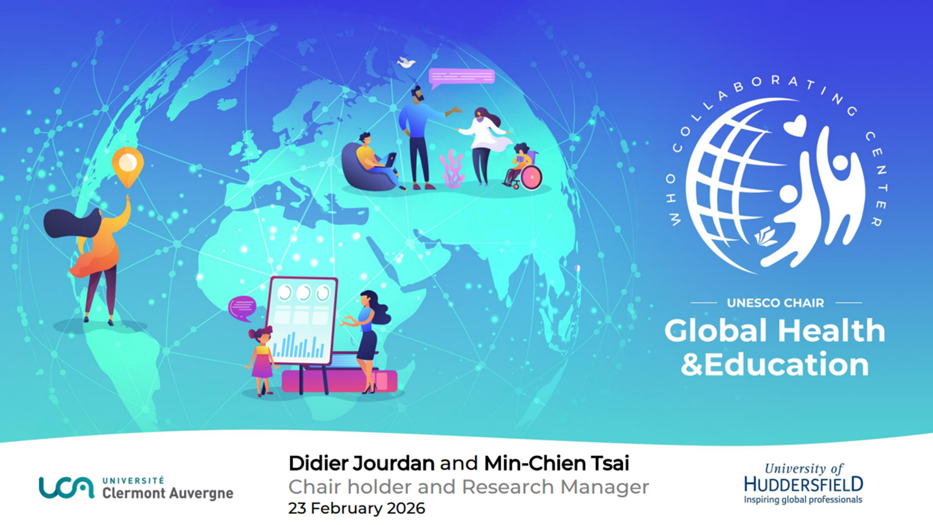 Graphic of connected global network with illustrated people and data visuals, overlaid with UNESCO Chair Global Health and Education branding and University of Huddersfield and UCA logos.