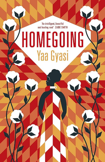 Homegoing - Yaa Gyasi book cover