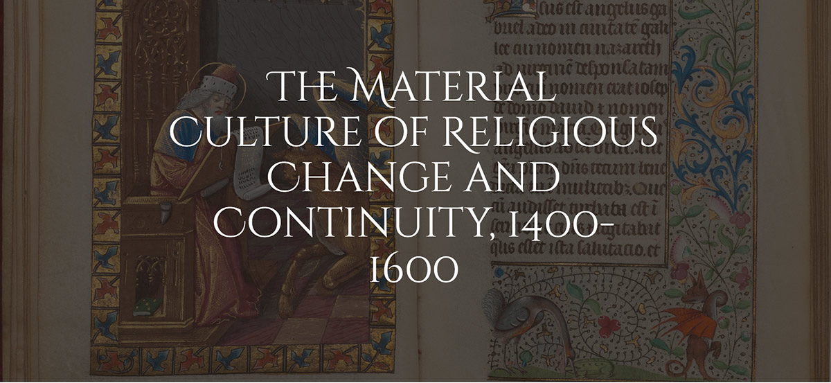 The Material Culture of Religious Change and Continuity